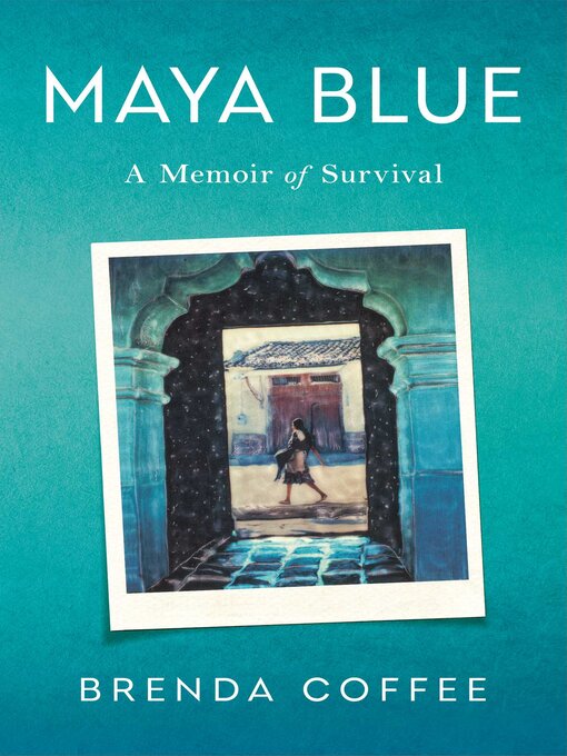Title details for Maya Blue by Brenda Coffee - Available
